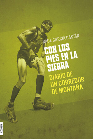Portada Con los pies en la sierra de Raul García Castán