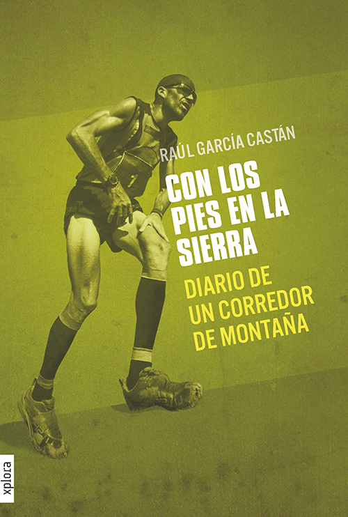Portada Con los pies en la sierra de Raul García Castán