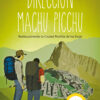Portada Direccion Machu Picchu de Mark Adams Portada Direccion Machu Picchu de Mark Adams