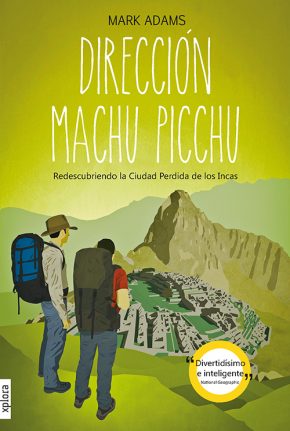 Portada Direccion Machu Picchu de Mark Adams
