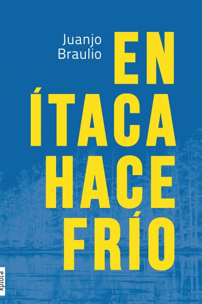 portada en itaca hace frio de juanjo braulio