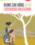 Rutas con niños en la Comunidad Valenciana
