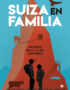Suiza en familia: 300 ideas para viajar con niños